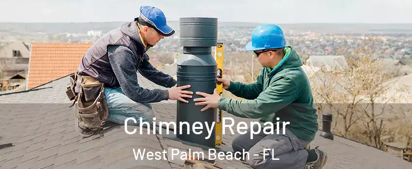  Chimney Repair West Palm Beach - FL