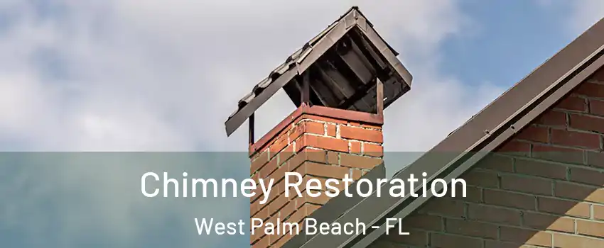 Chimney Restoration West Palm Beach - FL