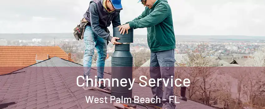  Chimney Service West Palm Beach - FL