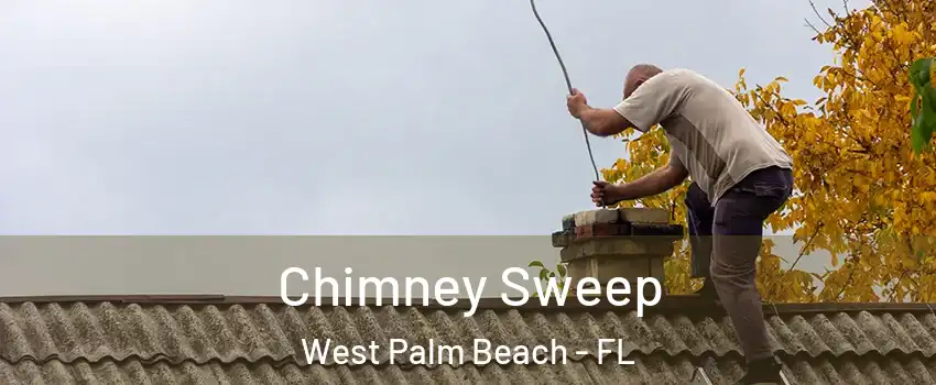  Chimney Sweep West Palm Beach - FL