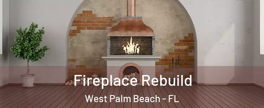  Fireplace Rebuild West Palm Beach - FL
