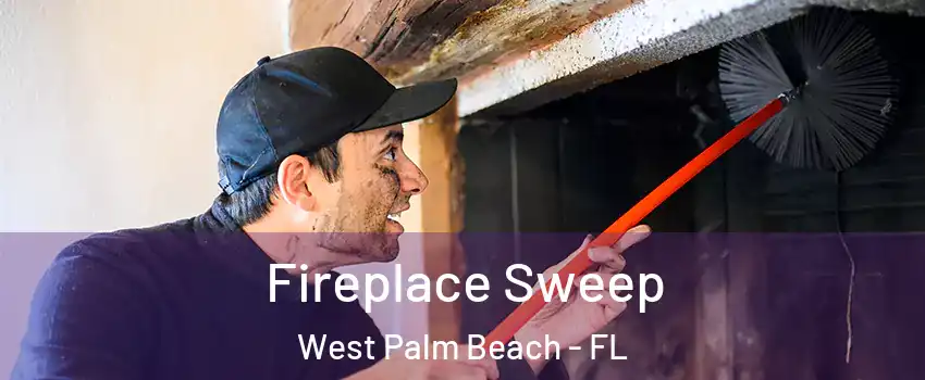  Fireplace Sweep West Palm Beach - FL