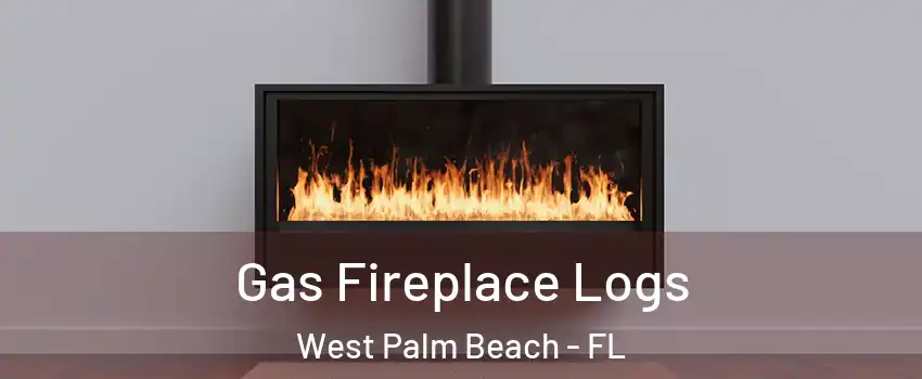 Gas Fireplace Logs West Palm Beach - FL