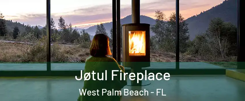  Jøtul Fireplace West Palm Beach - FL