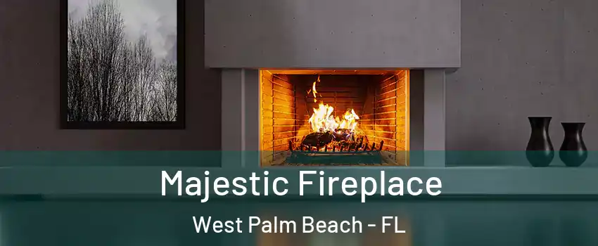  Majestic Fireplace West Palm Beach - FL