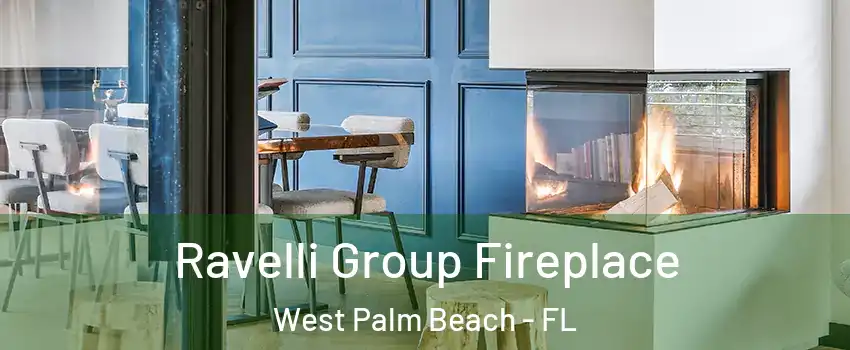  Ravelli Group Fireplace West Palm Beach - FL